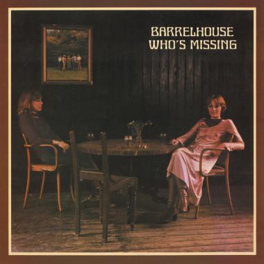 Barrelhouse -  Who's Missing